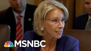 Betsy DeVos Considers Using Federal Funds For Guns In Classrooms | Velshi & Ruhle | MSNBC