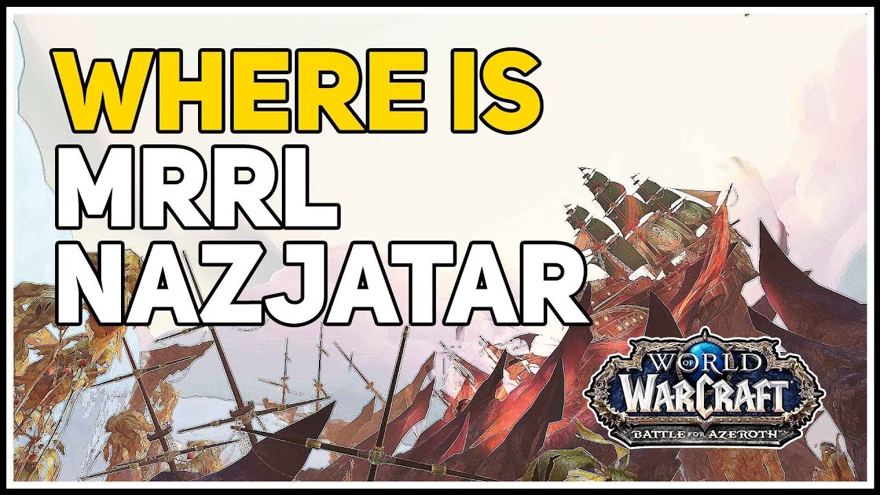 Where is Mrrl Nazjatar WoW