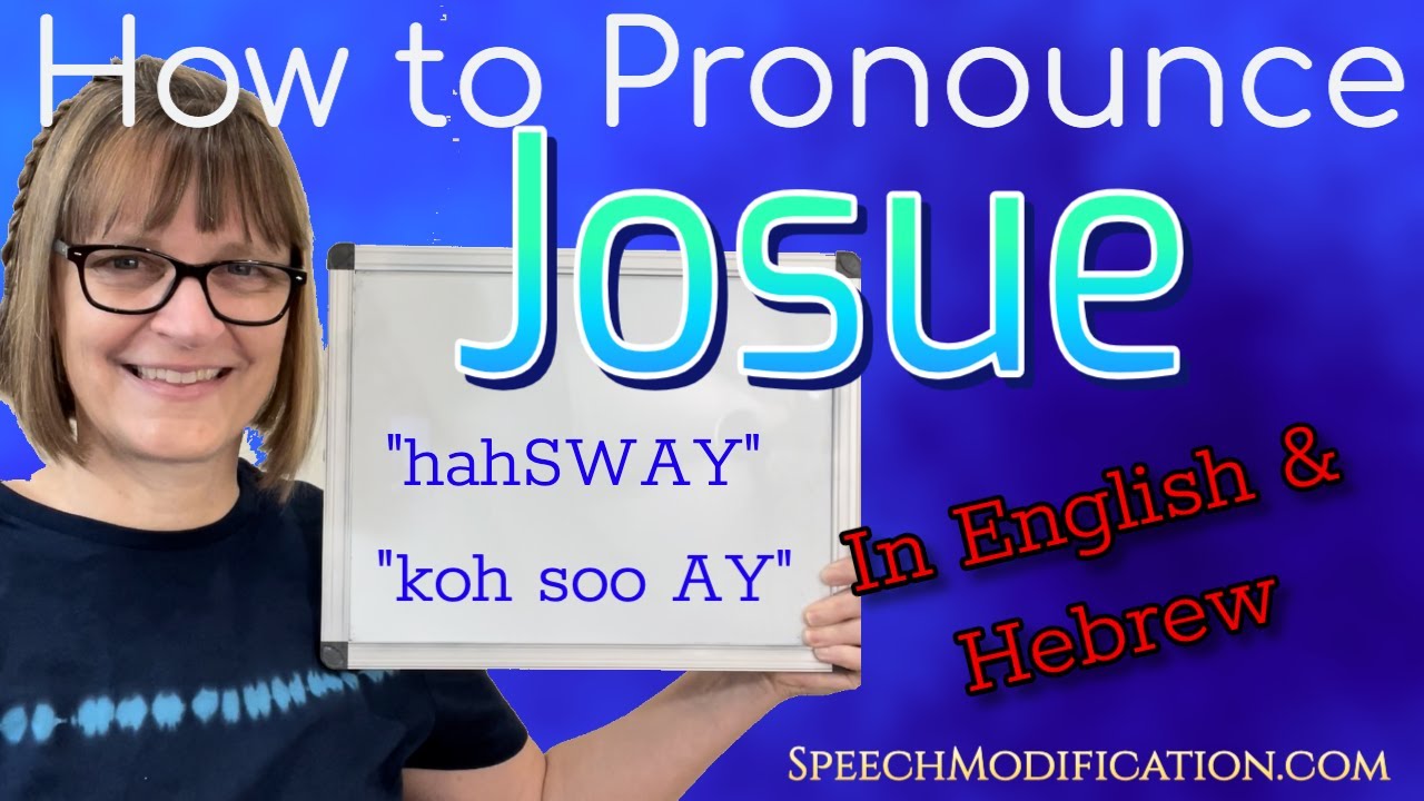 How to Pronounce Josue (English and Hebrew) YouTube