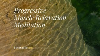 Progressive Muscle Relaxation Meditation