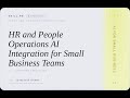 AI for Small Business: HR and People Operations AI Integration for Small Business Teams