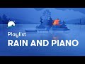 Soft piano  rain sounds  relaxing piano sleep music background music  bettersleep