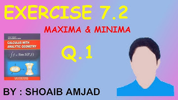 What is Relative Maxima & relative minima | Extremas - Exercise 7.2 Question 1 - Calculus