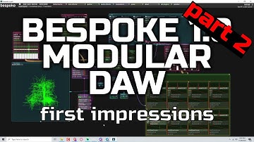 Daily Decibel 97 - Bespoke Modular DAW - First Impressions Part 2