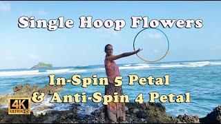 In-Spin 5 Petal Flowers & Anti-Spin 4 Petal Flowers