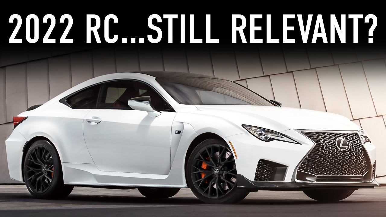 Choose Carefully.. 2022 Lexus RC Coupe Thoughts - YouTube