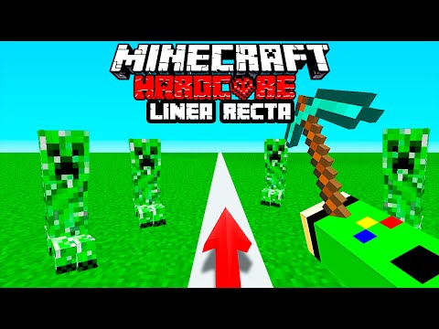 ¡Sobreviví en Línea Recta a Minecraft Hardcore!