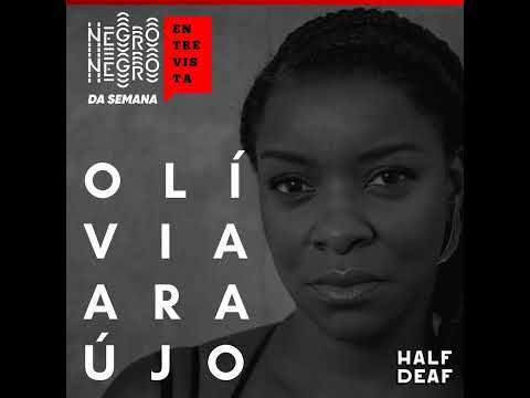 NEGRO DA SEMANA ENTREVISTA - Olívia Araújo