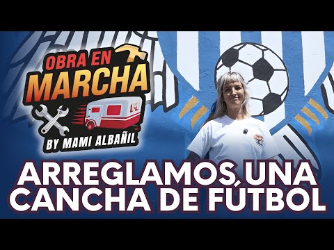Arreglamos la cancha de fútbol del polideportivo - Obra en Marcha by Mami Albañil - Capitulo 2