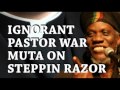 MUTA AND PREACHER WAR ON STEPPIN RAZOR