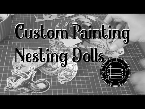 Custom Painting Nesting Dolls // Matryoshka Dolls With Random Doodles // Teeth&Tats Pt.3