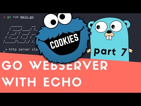 Creating Golang WebServer With Echo - Part 7: Cookies