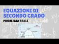 Equazioni di secondo grado - Problema reale