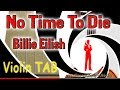 No Time To Die Billie Eilish James Bond 007 Violin Play Along Tab Tutorial No Time To Die Billie Eilish James Bond 007 Violin Play Along Tab Tutorial