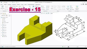 Creo Exercise - 15 | Creo Parametric Exercise Tutorial | Creo Tutorial | Creo Exercise Tutorial