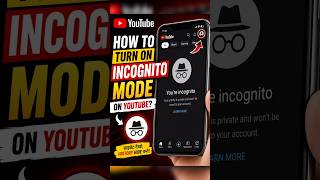 How to Turn on Incognito mode on YouTube?