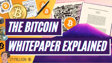 THE BITCOIN WHITE PAPER - Explained & Summary