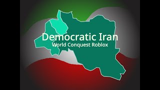 Democratic Iran | Roblox World Conquest
