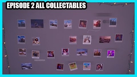 Life is Strange Double Exposure Chapter 2 Penumbra  All Collectables Guide