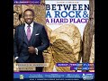 "Between A Rock & A Hard Place" Pastor Reginald W. Sharpe Jr. Sunday February 21, 2021