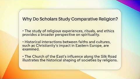 Why Do Scholars Study Comparative Religion? | Religious Studies Explained News