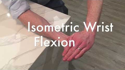 isometric wrist flexion