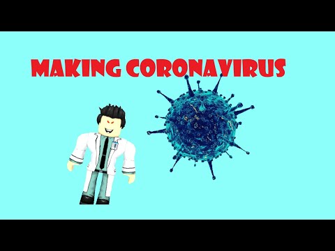 Making A Coronavirus In Roblox - https www roblox com games 2291859124 testing place