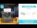 Productividad y Emociones- Episodio 26- Podcast Arte y Artistas - Carina García