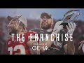 "The Franchise" presented by GEHA | Ep. 16: Championship Swagger