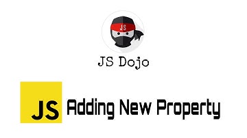 050 JavaScript Adding New Property | JS Dojo (Myanmar Version)