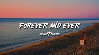 Demis Roussos // Forever and Ever (Lyrics) Resimi