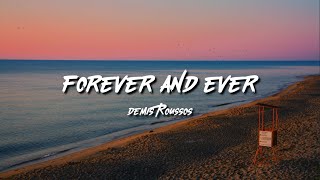 Demis Roussos // Forever and Ever (Lyrics)