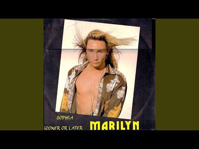 MARILYN - SOONER OR LATER