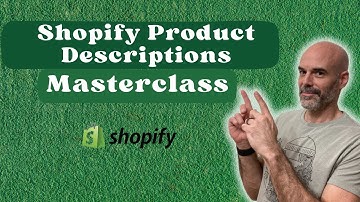 How To Write Compelling Product Descriptions That Sell! | 2024 | Shopify Masterclass