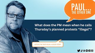 What makes the PM think tomorrow's protest is 