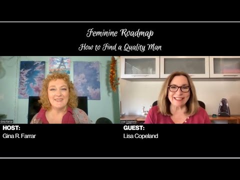 How to Find a Quality Man with Lisa Copeland - FR EP 306 - YouTube