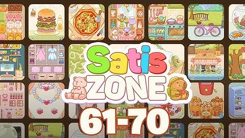 Satiszone: Perfect ASMR Game - All Levels 61-70 Gameplay Walkthrough Solutions