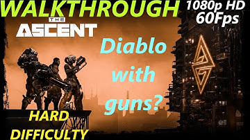 The Ascent [2021] - Hard Difficulty - Walkthrough Longplay - Part 2 [PC] [Ultra] [1080p HD] [60Fps]