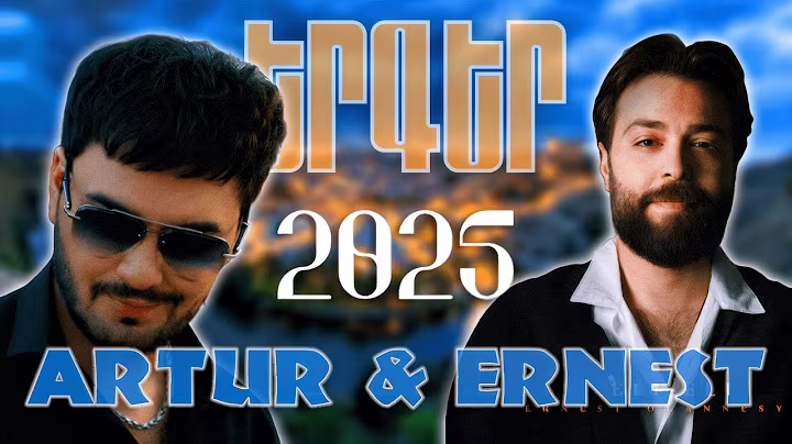 Artur Arakelyan &  Ernest Ogannesyan ~ NEW MIX 🔥 Top Remix 2025 || Lavaguyn Erger Havaqacu