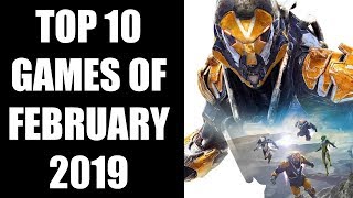 Top 10 Games of February 2019 To Look Forward To [PS4, Xbox One, Switch, PC]