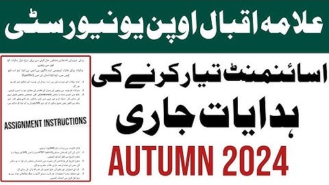 Aiou Autumn 2024 Assignment Instructions Video For Allama Iqbal Open University Students