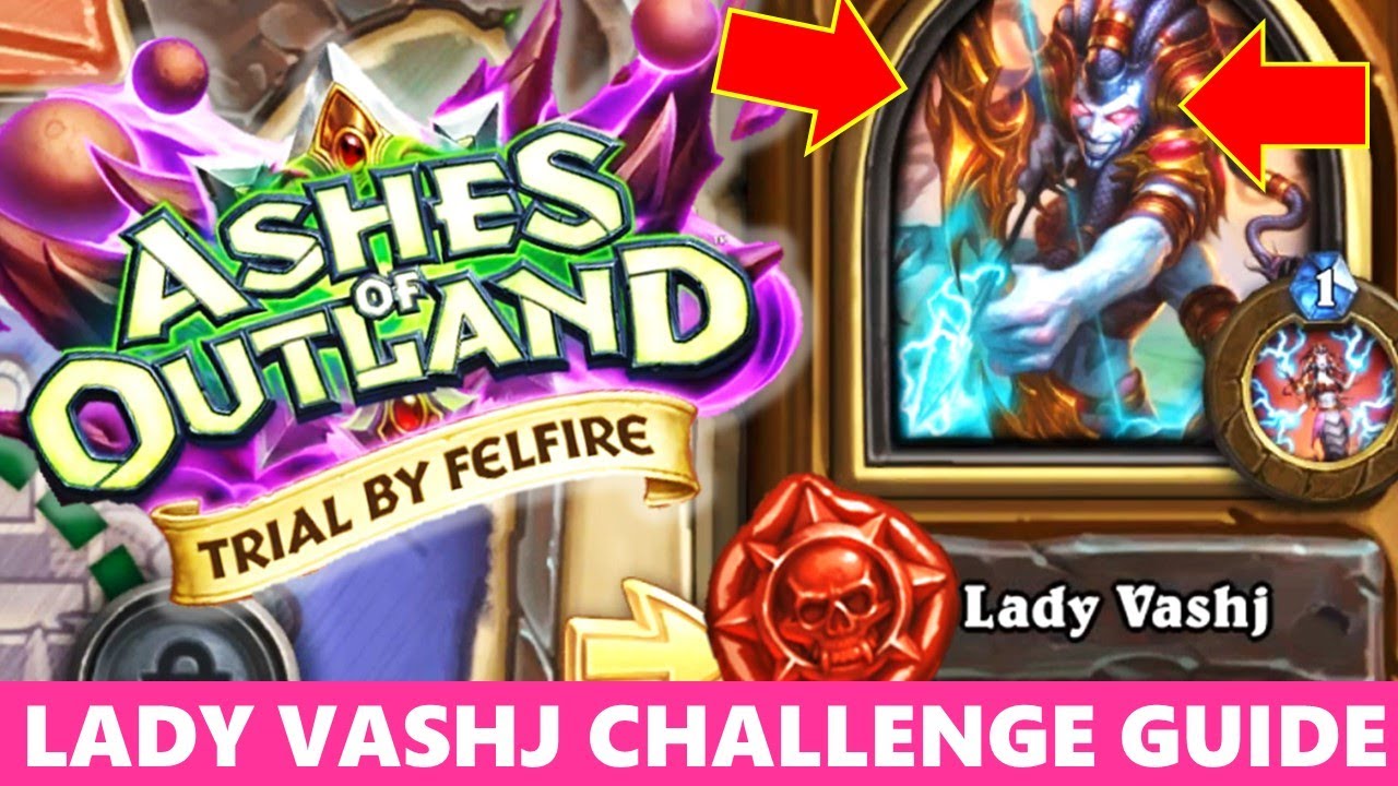 LADY VASHJ CHALLENGE MODE HEARTHSTONE WALKTHROUGH - Decklist Included Video Guide Solo Adventure