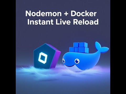 Nodemon & Docker: Your Fast Lane to Effortless Live Coding!