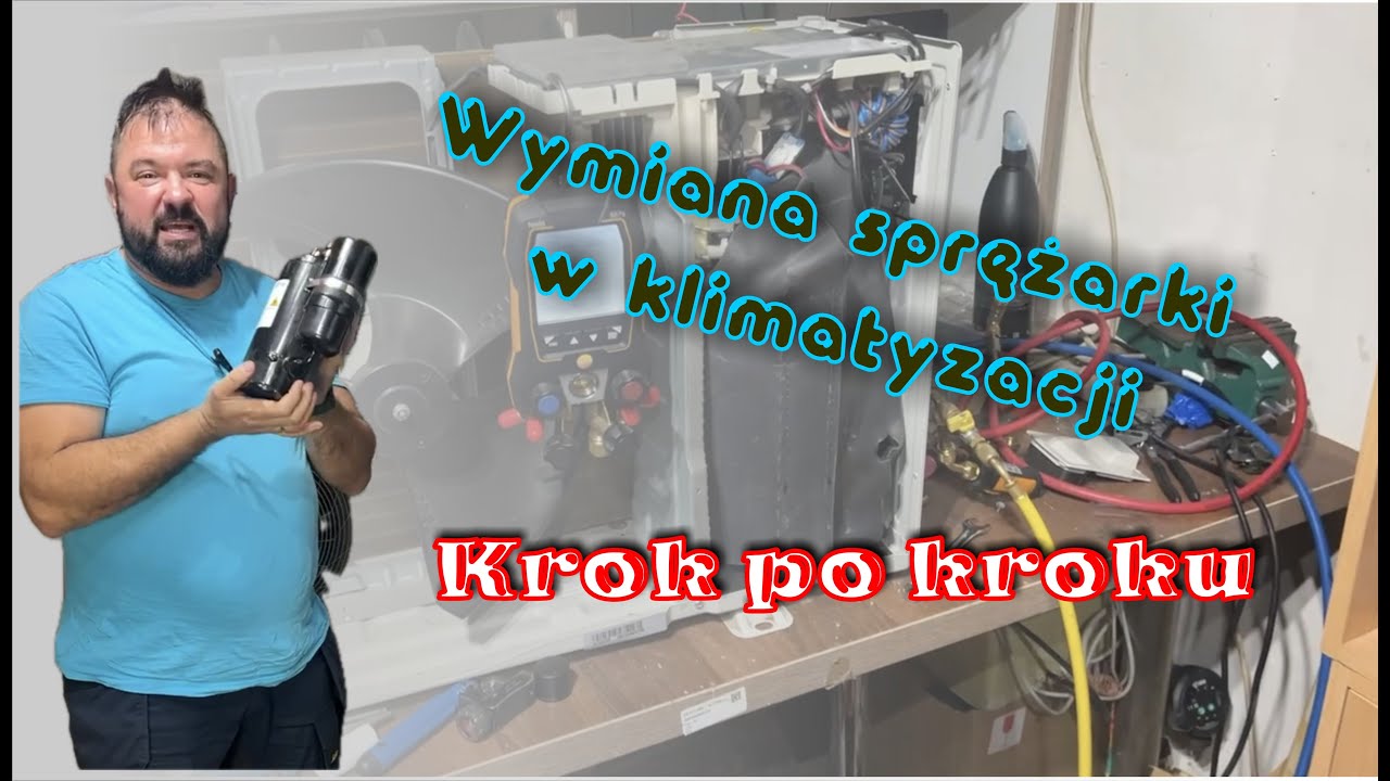 Jak wymienić sprężarkę w klimatyzatorze inverterowym? Jak zdiagnozować czy jest uszkodzona -=2025=-