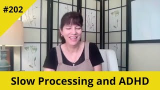 Slow Processing and ADHD #202 Net Worth