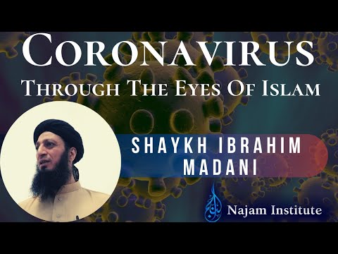 coronavirus-through-the-eyes-of-islam-|-shaykh-ibrahim-madani