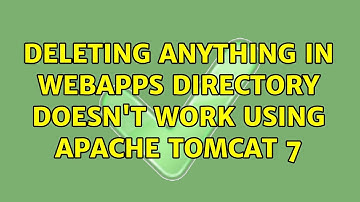 Deleting anything in webapps directory doesn
