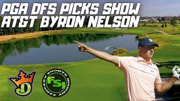 PGA DFS Picks Show - AT&T Byron Nelson