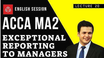 ACCA FIA FD MA2 and Exceptional Reporting to Business Managers l English Session l
