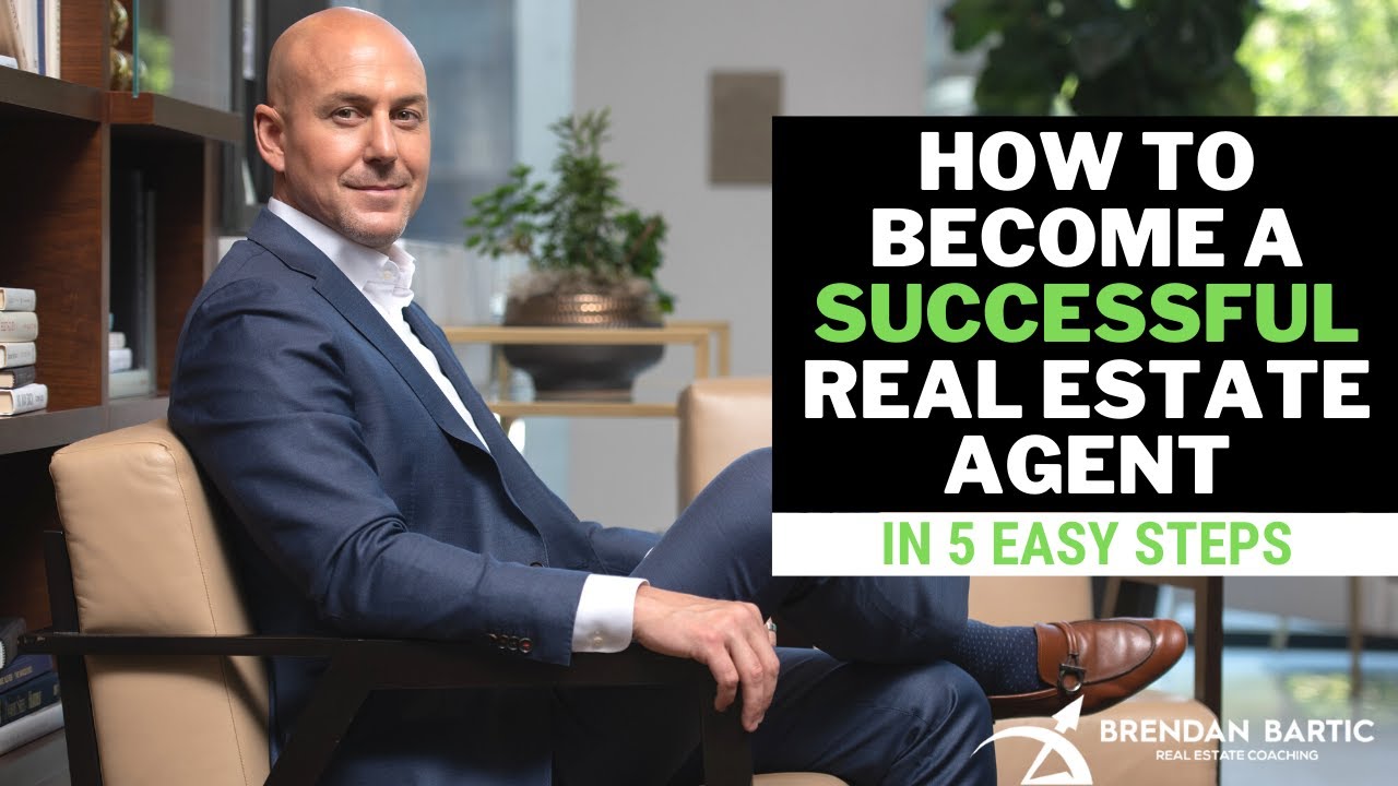 become-a-successful-real-estate-agent-how-to-in-5-steps-youtube